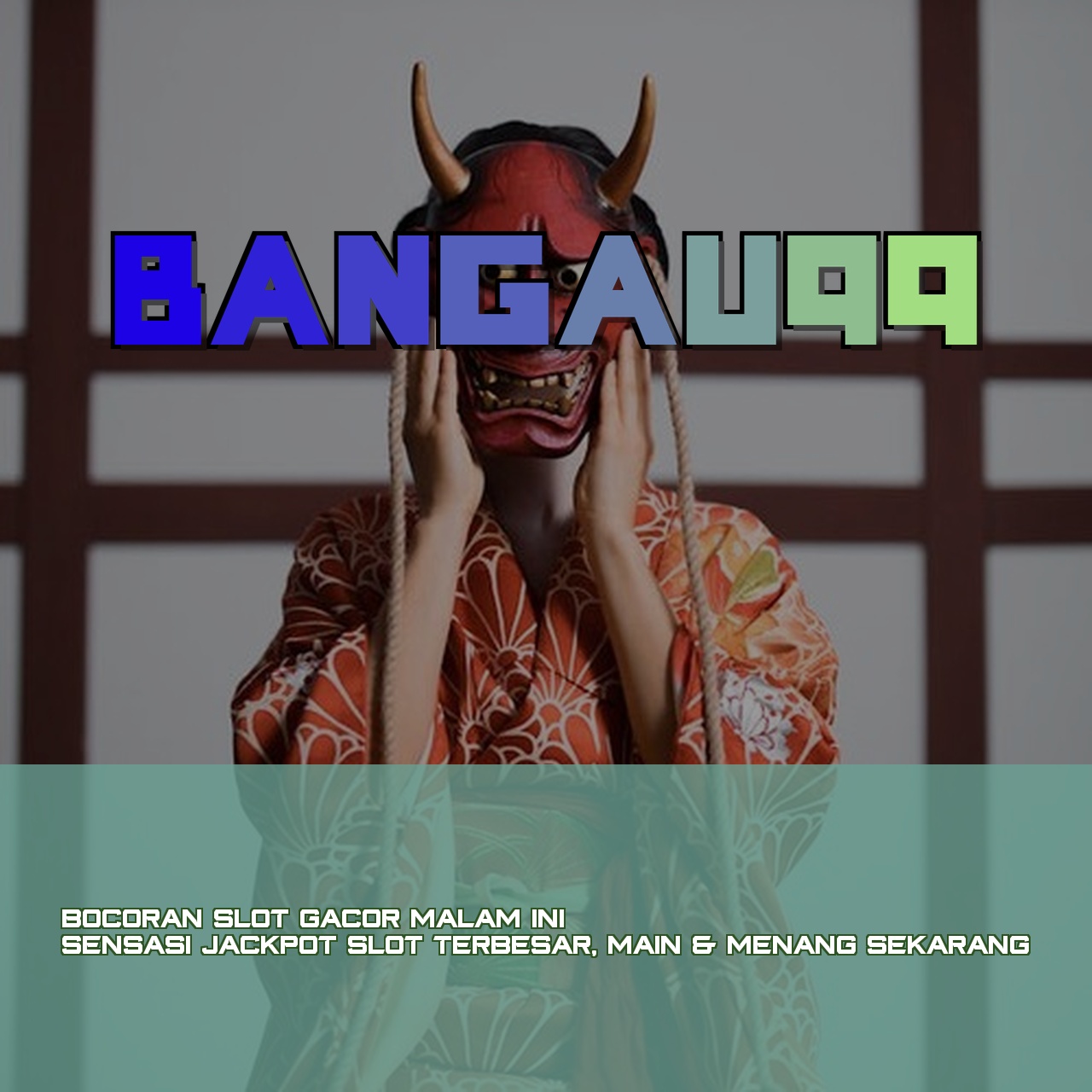 BANGAU99