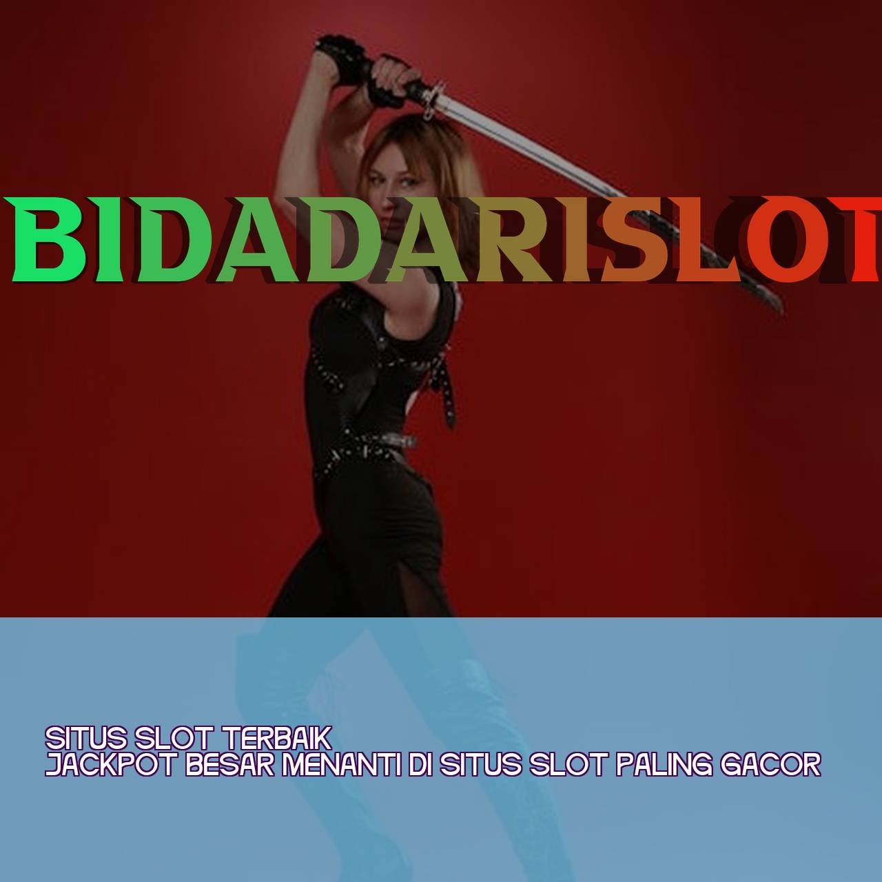 BIDADARISLOT
